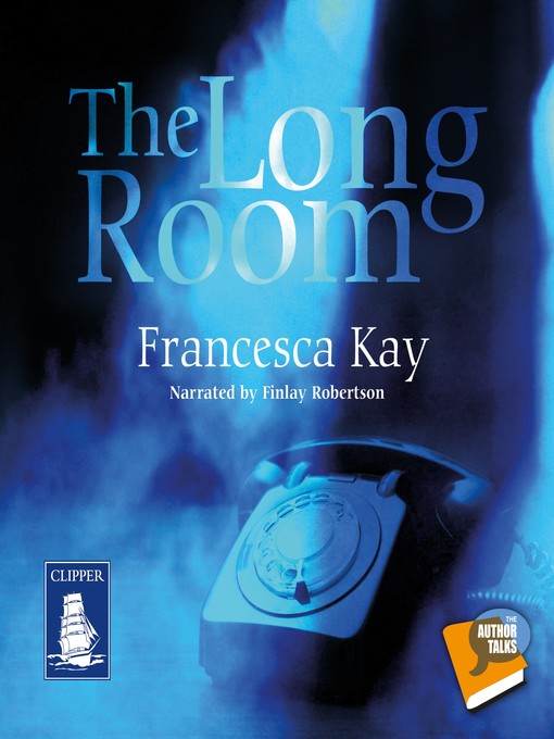 Title details for The Long Room by Francesca Kay - Available